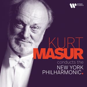 Kurt Masur Conducts the New York Philharmonic - Kurt Masur