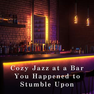 Cozy Jazz at a Bar You Happened to Stumble Upon - Relaxing Piano Crew