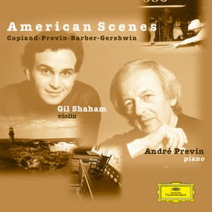 Gil Shaham / André Previn - American Scenes - Gil Shaham