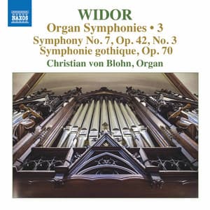 Widor: Organ Symphonies, Vol. 3 - Charles-Marie Widor