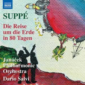 Suppé: Die Reise um die Erde in 80 Tagen - Franz von Suppé