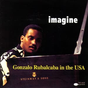 Imagine / Gonzalo Rubalcaba In The USA - Gonzalo Rubalcaba