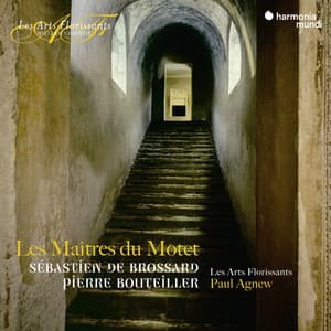 Les Maîtres du Motet - Les Arts Florissants