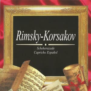 Rimsky - Korsakov, Scheherazade, Capricho Español - Nikolai Rimsky-Korsakov