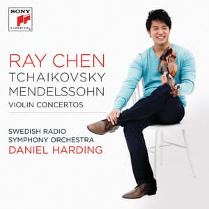 Tchaikovsky & Mendelssohn: Violin Concertos - Ray Chen