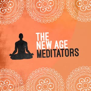 The New Age Meditators - The New Age Meditators