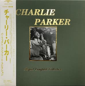 PERFECT COMPLETE COLLECTION CHARLIE PARKER - Charlie Parker
