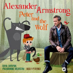 Peter and the Wolf - Alexander Armstrong