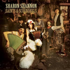 Saints & Scoundrels - Sharon Shannon