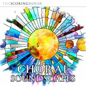 Choral Soundscapes - Bill Connor