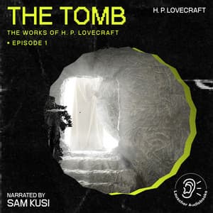 The Tomb - The Work of H. P. Lovecraft