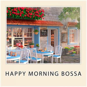 Happy Morning Bossa - Jazzy Coffee
