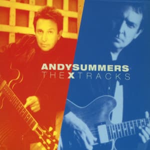 The X Tracks - Andy Summers