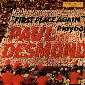 First Place Again - Paul Desmond