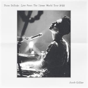 Piano Ballads - Live From The Djesse World Tour 2022 - Jacob Collier