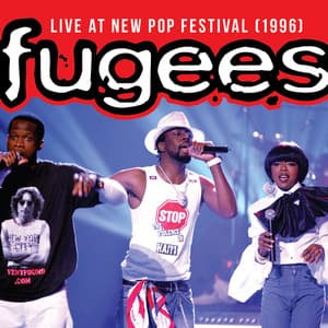 Live at New Pop Festival - Fugees