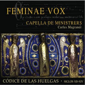 Feminae Vox - Capella de Ministrers