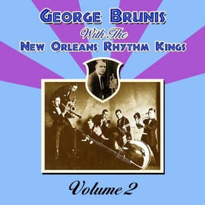 George Brunis With The New Orleans Rhythm Kings, Vol. 2 - New Orleans Rhythm Kings
