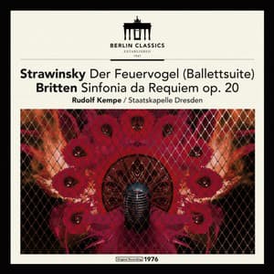 Stravinsky: The Firebird  - Britten: Sinfonia da Requiem, Op. 20 - Staatskapelle Dresden
