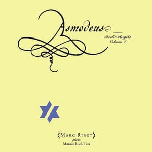 Asmodeus: Book of Angels, Vol. 7 - John Zorn