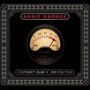 Combat Dub 4 - Revisited - Brain Damage