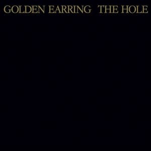 The Hole - Golden Earring
