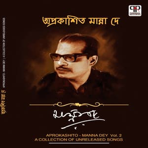 Aprokashito Manna Dey Vol. 2 - Manna Dey