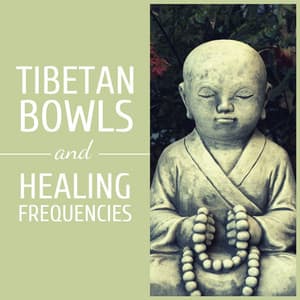 Tibetan Bowls and Healing Frequencies: Relaxing Meditation Music, Nature Sounds, Soothing Ambient Songs - Sounds Of Nature