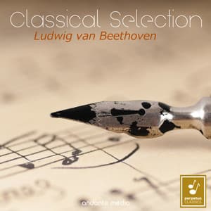 Classical Selection - Beethoven: "Masterpieces" - Ludwig van Beethoven