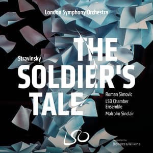 Stravinsky: The Soldier’s Tale - Igor Stravinsky
