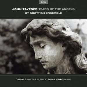 Tavener: Tears of the Angels - John Tavener