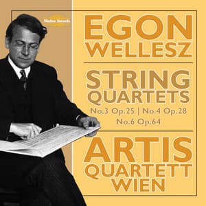 Wellesz: String Quartets - Egon Wellesz