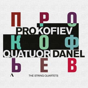 Prokofiev: The String Quartets - Sergei Prokofiev