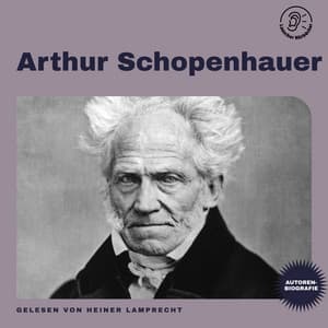 Arthur Schopenhauer - Lauscher Hörbücher