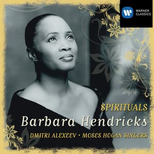 Barbara Hendricks: Spirituals - Traditional