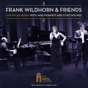 Frank Wildhorn & Friends: Live in Las Vegas - Frank Wildhorn