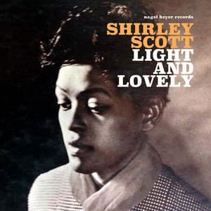 Light and Lovely - Shirley Scott