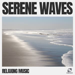 Serene Waves - Relaxing Music