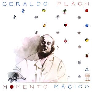 Momento Mágico - Geraldo Flach