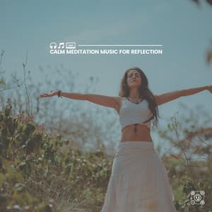 Calm Meditation Music for Reflection - Musique Zen