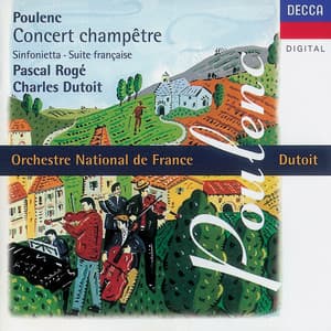Poulenc: Concert champêtre/Suite française/Sinfonietta etc. - Francis Poulenc