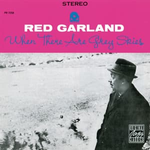 When There Are Grey Skies - Red Garland