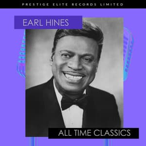 All Time Classics - Earl Hines