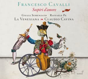 Cavalli: Sospiri d'amore - Francesco Cavalli