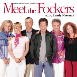 Meet The Fockers - Randy Newman
