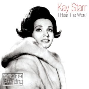 I Hear The Word - Kay Starr