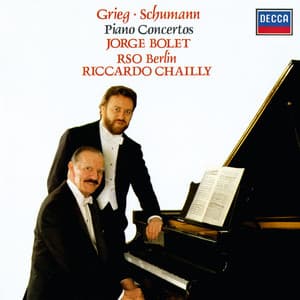 Grieg & Schumann: Piano Concertos - Jorge Bolet
