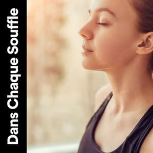 Dans Chaque Souffle - Ambiente