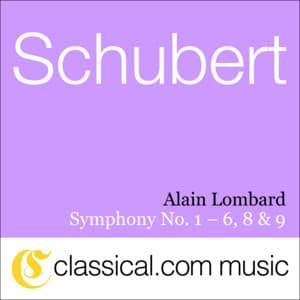 Franz Peter Schubert, Symphony No. 1 In D, D. 82 - Alain Lombard