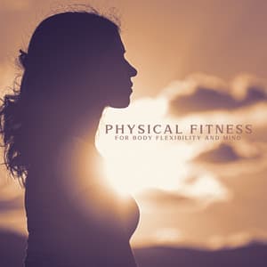 Physical Fitness for Body Flexibility and Mind: Traditional Yoga with Spiritual Hindu Music - Yin Yoga Academy